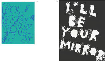 A side-by-side display of two contrasting graphic art pieces. On the left, a turquoise canvas shows the text FOR EVER YOURS in a playful, hand-drawn blue outline. On the right, a black canvas features the phrase I'LL BE YOUR MIRROR in bold, chunky white letters with a jagged black outline, set at a slight angle.