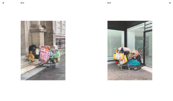 A two-photo layout from a book. The photo on the left shows a utility cart overloaded with bags and personal belongings parked on a sidewalk next to the stone steps of a building. The photo on the right shows a person bundled in blankets, sitting on the pavement in front of a modern glass storefront, with a similar cart piled high with their possessions next to them.