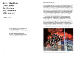 A two-page spread from a book titled Server Manifesto Data Center Architecture and the Future of Democracy. The right-hand page, under the heading The Cloud is Burning, shows a nighttime photograph of a multi-story data center building engulfed in flames and smoke. Text on both pages discusses a major fire at a data center in Strasbourg, France.