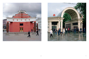 A photo spread showing two different entrances to the Moscow Metro. On the left is a standalone, octagonal red building in a plaza under a cloudy sky. On the right is a grand, neoclassical white entrance with a large archway, where people walk on the wet pavement.