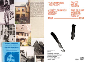 A book cover with a split design. The left side is a collage of black-and-white and color photos showing women, old city buildings, and a blue book titled Ich bin eine Hexe. The right side is white with orange text that reads Hosen haben Röcke an / Pants Wear Skirts, and Künstlerinnen Gruppe Erfurt / The Erfurt Women Artists' Group, 1984-1994. Two thick black brushstrokes are below the title, with publisher information at the bottom.