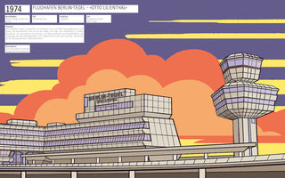 A graphic illustration of Berlin-Tegel Airport, showcasing its distinctive structuralist architecture. The main terminal and the prominent control tower are depicted with bold black outlines against a stylized sunset with large orange clouds, and a purple and yellow sky. A banner at the top of the image provides informational text in German about the airport, titled 1974 Flughafen Berlin-Tegel Otto Lilienthal.