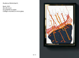 A page spread from an art catalog. The left page lists details for the artwork: Studie zur Wirklichkeit 5, Berlin, 2021, Ink, graphite on paper, Collage, mounted on mirror glass. The right page shows the artwork, a framed abstract collage on a dark grey wall. The piece features orange and red lines descending from repeating linear forms at the top, passing through an organic shape, and ending in a large black mass at the bottom.
