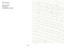 A two-page book spread. On the left page is text identifying the artwork: Beat + Wave 2, Bodrum, 2021, 41 x 31 cm, Ink, graphite on paper. The right page displays the abstract artwork, which consists of numerous fine, parallel, wavy lines drawn in black, slanting diagonally across the white paper to create a rhythmic pattern.