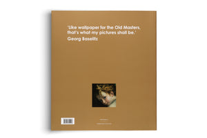 The back cover of a book with a solid ochre background, set against a white surface. At the top, a quote from Georg Baselitz is printed in white text. A small, square detail from a classical painting, showing the face of a young boy with curly hair, is in the center. An ISBN barcode is visible at the bottom left.