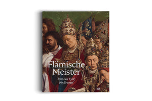 A hardcover art book titled Flämische Meister, Von van Eyck bis Bruegel, standing against a white background. The cover features a detail from a classical painting of several religious figures wearing elaborate, jewel-encrusted crowns and opulent robes.