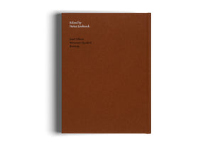 A straight-on photograph of a book with a plain, textured brown cover on a white background. In the top-left corner, light-colored serif text reads, Edited by Heinz Liesbrock, and below it, Josef Albers Museum.Quadrat Bottrop.