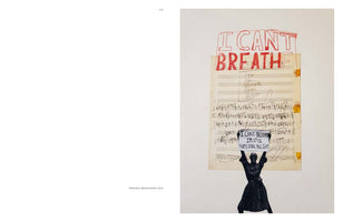 A mixed-media collage from the series Parades: Brass Band, 2018. An aged sheet of music is stamped at the top with the words I CANT BREATHE in large, red block letters. At the bottom, a cutout of a Black person holds a protest sign that reads, I CANT BELIEVE IM STILL PROTESTING THIS SHIT.