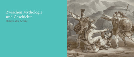 A banner with a teal-green panel on the left featuring the German text: Zwischen Mythologie und Geschichte, Helden der Antike. The right side displays a classical black-and-white illustration of an ancient battle, with armored warriors clashing with spears and shields in a mountainous setting.