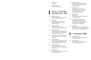 A black and white image of a book's table of contents, arranged in two columns. The main sections are titled Part 1: Visions and Reality 1972 and Intermezzo 2022. The entries list page numbers, authors, and titles of essays related to art, architecture, and the 1972 Olympic Games in Munich.