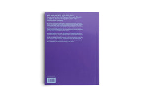 A straight-on photo of the back of a book with a solid purple cover, set against a plain white background. The cover features the title, ART AND SOCIETY 1972-2022-2072, and a summary of the book's contents printed in a white sans-serif font. At the bottom left, there is an ISBN barcode on a light blue background.
