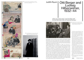 A two-page spread from a publication titled Otti Berger and Ludwig Hilberseimer, 1932-44. The left page, 312, displays a vertical fabric collage with cut-out photographs and a separate black-and-white photo of a man next to an architectural model. The right page, 313, features a quote, a group photo from a party, and several paragraphs of text with footnotes about the artists.