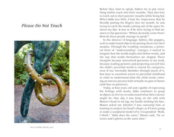 A page from a book with two columns. The left column shows a photograph of a sculpture under the title Please Do Not Touch. The image is a close-up of a textured, greenish-blue vertical form entwined with a thick, bumpy, golden-brown ring. A caption below reads: Every Goodbye (detail), 2019. The right column contains several paragraphs of text discussing preverbal understanding in babies and its relation to art. The page number 37 is in the bottom right corner.