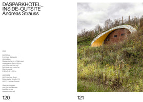 A two-page layout from a publication. Page 120 on the left features text in German, with the title DASPARKHOTEL INSIDE-OUTSIDE by Andreas Strauss. Page 121 on the right shows a color photo of the hotel: a semi-circular structure built into an overgrown grassy hillside. The building has a yellow corrugated metal arch, a red brick facade with two small windows, and a green roof that blends into the landscape under a cloudy sky.