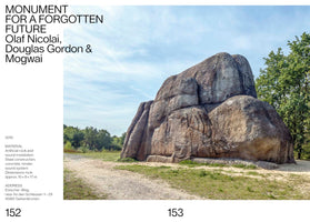 A page from a book featuring the artwork MONUMENT FOR A FORGOTTEN FUTURE by Olaf Nicolai, Douglas Gordon & Mogwai. The image shows a massive, craggy, artificial rock sculpture sitting on a dirt and grass clearing, with trees and a partly cloudy blue sky in the background. A white column on the left provides details about the project.