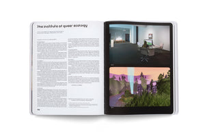 An overhead view of an open book with a two-page spread. The left page contains text under the heading, the institute of queer ecology. The right page features two color images. The top one shows a person at a desk in a gallery, and the bottom one is a screenshot of a video game showing avatars in a fantastical landscape with mountains and beams of light.