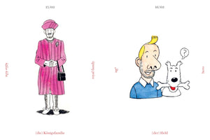 A two-panel watercolor illustration. The left panel, dated 15/03, shows a figure resembling Queen Elizabeth II but with a mustache, dressed in a pink coat and hat. This is labeled royal family in English, German, and Arabic. The right panel, dated 16/03, shows a cartoon man resembling Tintin with a beard, next to his white dog Snowy who holds a bone. This is labeled hero in the same three languages.