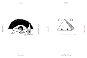 A two-panel, black-and-white line drawing. The left panel, dated 16/05, shows a person passed out on a table with a bottle, surrounded by the words seemingly dead in English, scheintot in German, and its Arabic translation. The right panel, dated 17/05, shows a pyramid with two eye-like openings, surrounded by the word Egyptology in English, German, and Arabic.