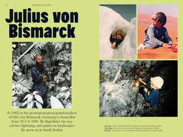 A magazine page about artist Julius von Bismarck with a light green background. The left side features his name in large black letters, a black-and-white photo of the bearded artist in a jungle setting, and a short biography. The right side shows three color photos of him as a child: peeking from a snow fort, sitting in a red sand desert, and exploring a gold mine with a hard hat and flashlight.