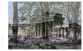A composite photograph that superimposes a historical black-and-white image of the war-damaged Brandenburg Gate over a modern color photo of the same location. The ghostly image of the ruined monument and surrounding rubble from the past is layered with the vibrant green leaves of large trees and modern cars from the present, creating a powerful juxtaposition of destruction and peace.