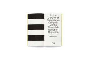 An overhead shot of an open book with off-white pages on a plain white background. The left page features a bold graphic of three thick, horizontal black stripes. The right page, numbered 55, is the title page for a piece titled In the Garden of Speculative Delights: On the Financialization of Cognition by Orit Halpern.