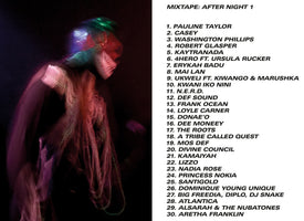 The cover for a mixtape titled AFTER NIGHT 1. On the left is a motion-blurred photo of a person in a vibrant, sequined outfit against a dark background. On the right is the tracklist, a numbered list of 30 artists including Robert Glasper, Frank Ocean, A Tribe Called Quest, and Lizzo.