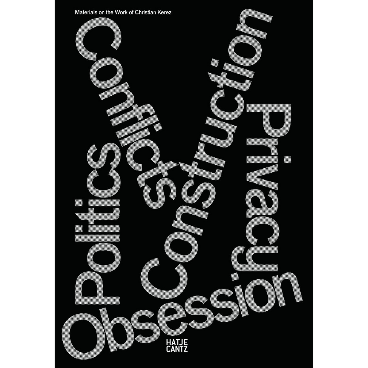 Coverbild Conflicts Politics Construction Privacy Obsession