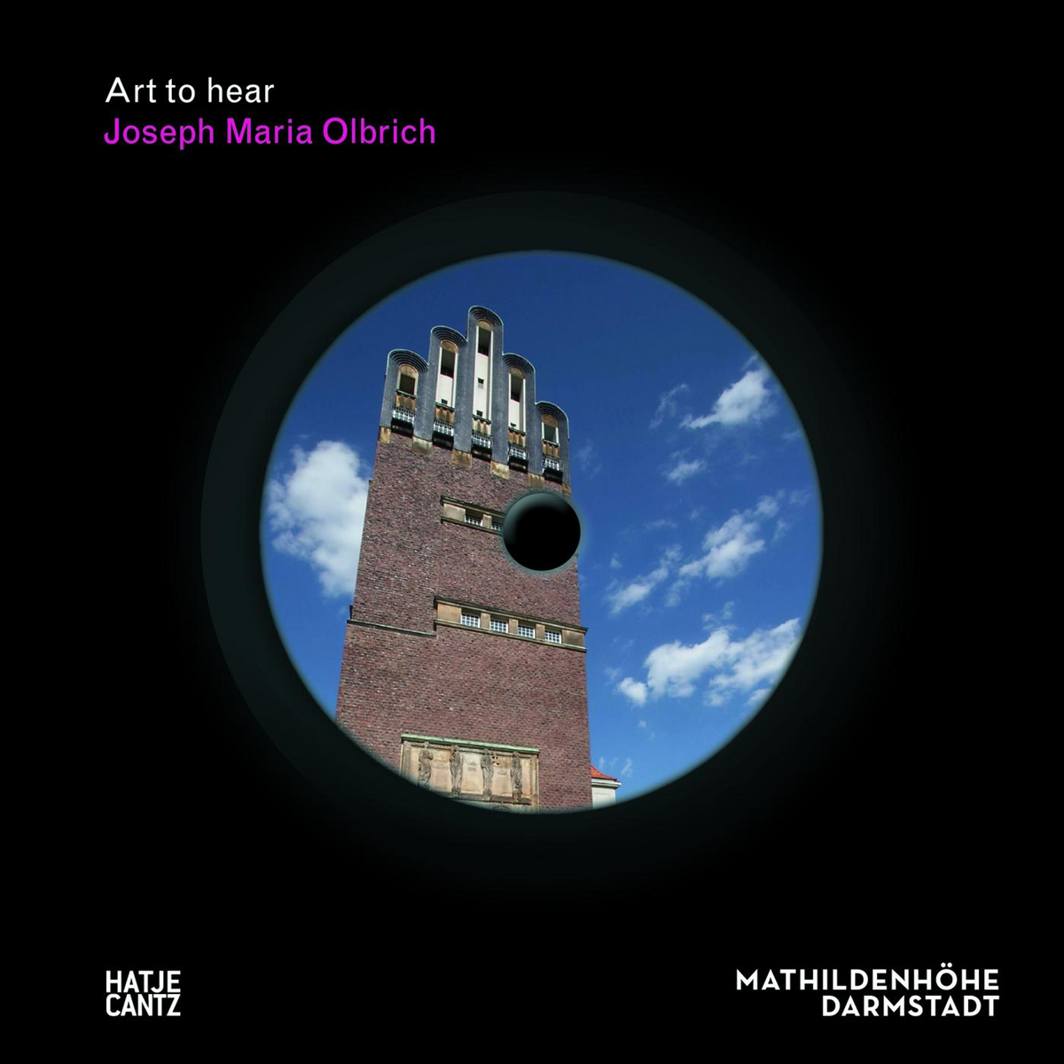 Coverbild Art to Hear: Joseph Maria Olbrich