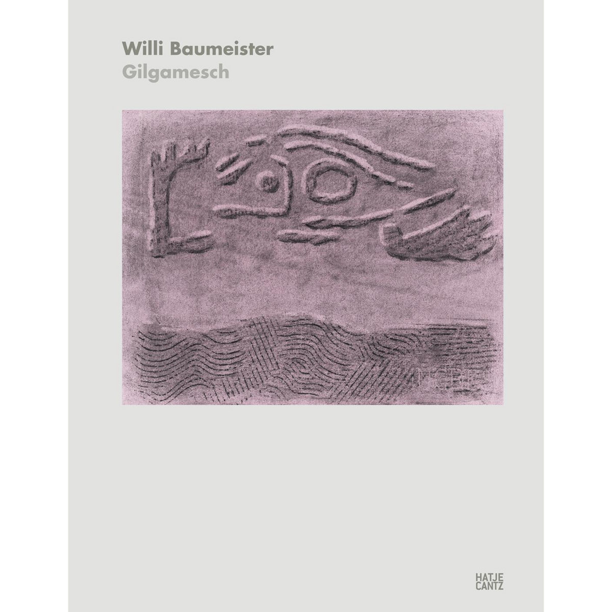 Coverbild Willi BaumeisterGilgamesch