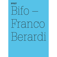 The cover of Nº027, Bifo — Franco Berardi, featuring thin black text on a bright blue background.