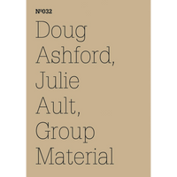 A tan cover with the text Nº032, Doug Ashford, Julie Ault, Group Material in a thin, black serif font.