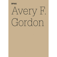 A minimalist tan cover with the text Nº041 and Avery F. Gordon in a thin black font.