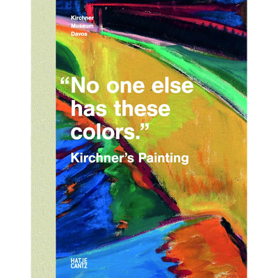 Cover "No one else has these colors": Kirchner