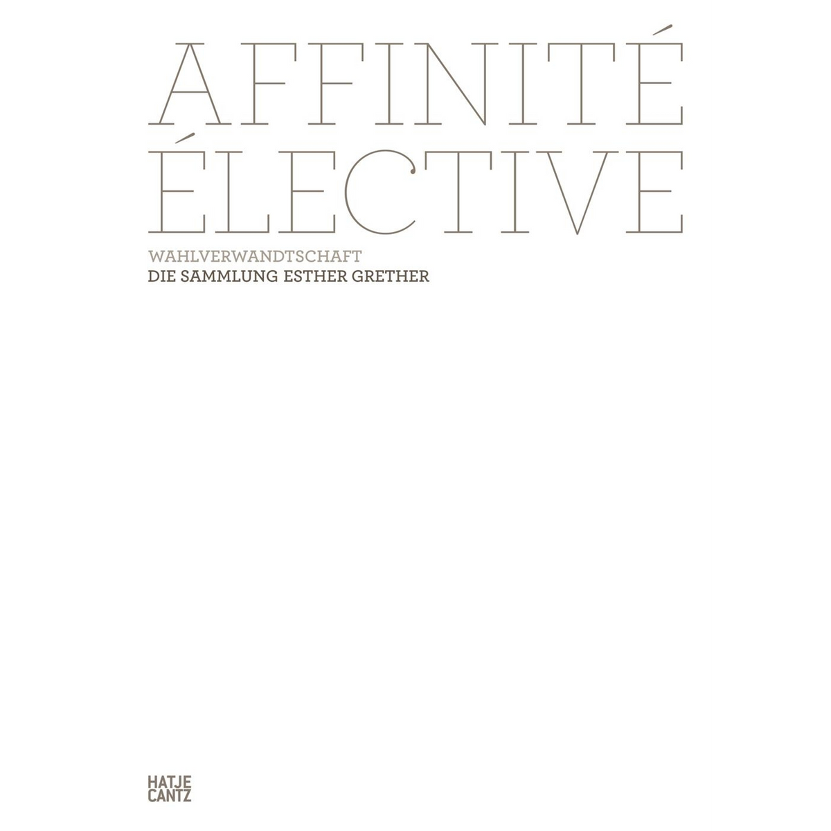 Coverbild Affinité élective. Wahlverwandtschaft