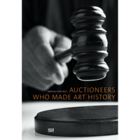 A close-up, black and white photograph of a hand holding an auctioneer's gavel over a sound block, on the cover for the book Auctioneers Who Made Art History.