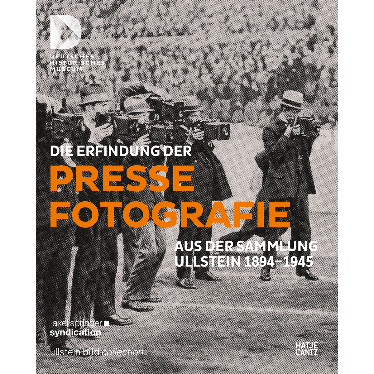 Coverbild Die Erfindung der Pressefotografie