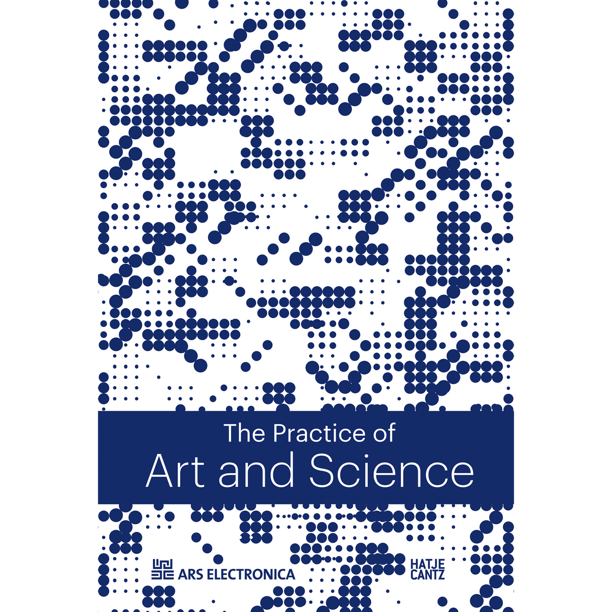 Coverbild The Practice of Art & Science