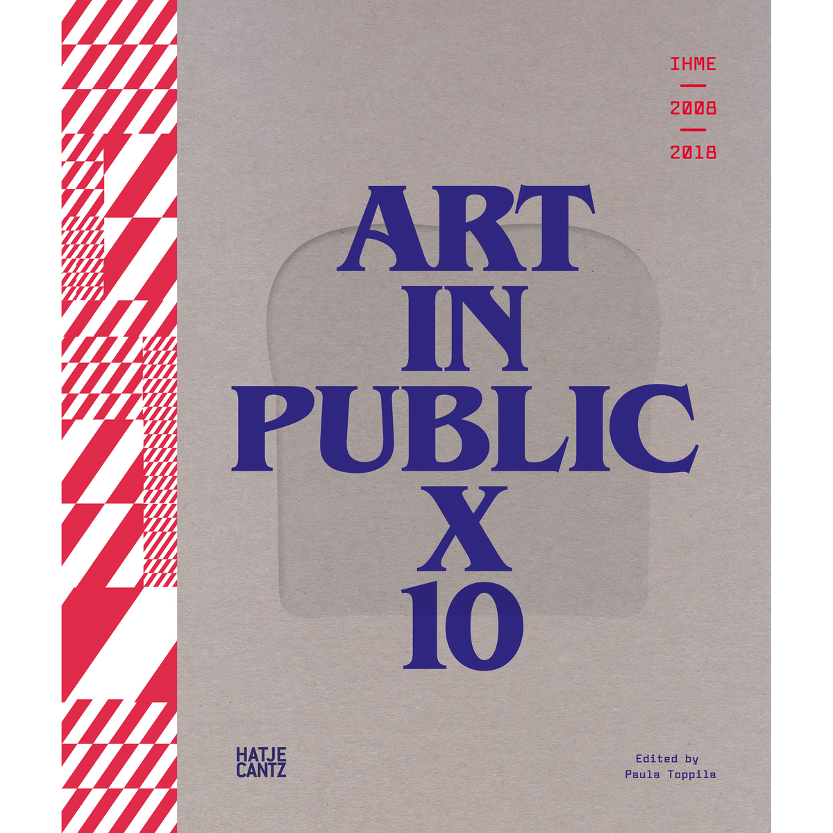 Coverbild IHME 2009-2018 - Art in Public X 10
