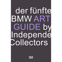 The cover of der fünfte BMW ART GUIDE by Independent Collectors features white and lavender text on a dark grey background.