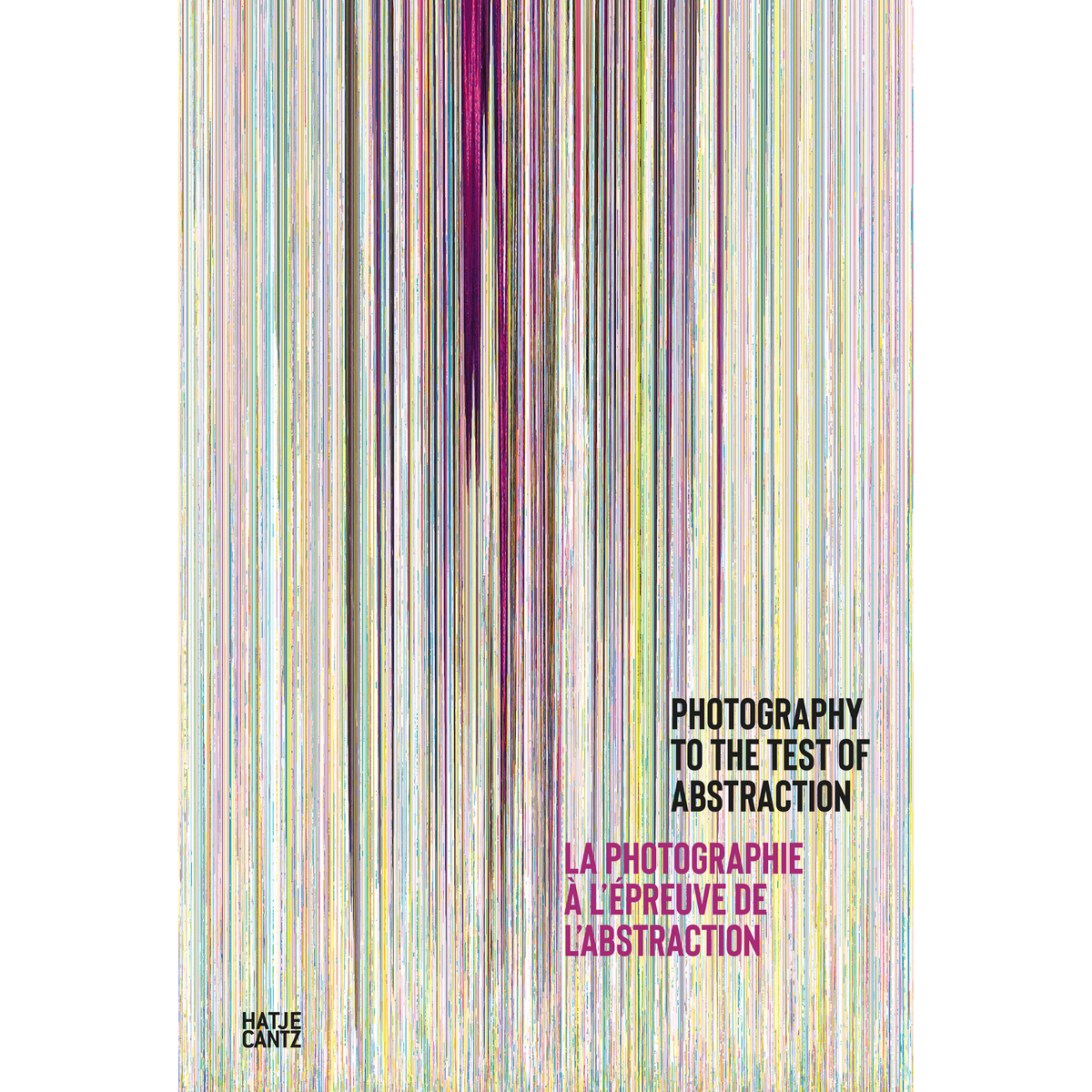 Coverbild Photography to the Test of Abstraction / La photographie à l