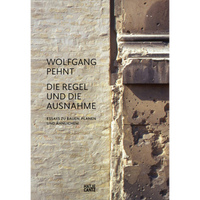 The book cover of Die Regel und die Ausnahme by Wolfgang Pehnt, set against a close-up photograph of a smooth brick wall next to a crumbling stone wall.