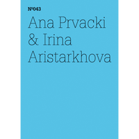 A blue cover with black text that reads Nº043, Ana Prvacki & Irina Aristarkhova.