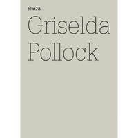 A minimalist book cover for Griselda Pollock, Nº028, with thin black text on a solid light grey background.