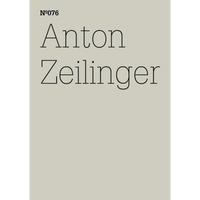 A pale gray cover with the name Anton Zeilinger in a large, thin, black font, with Nº076 in the top left corner.