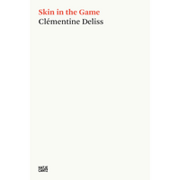 The cover of the book Skin in the Game by Clémentine Deliss, featuring a red title on a white background between two black bars.