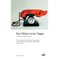 A bright red lobster acts as the handset for a black rotary telephone on the cover of the book Das Rätsel eines Tages.