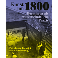 A book cover for Kunst um 1800 with a blue and yellow tinted photograph of people moving a large painting inside a gallery.