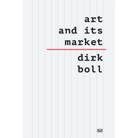 The cover for the book Art and Its Market by Dirk Boll, with the title and author's name in black text on ruled paper, separated by a horizontal red line.