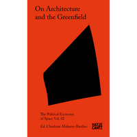 The red cover of the book On Architecture and the Greenfield, featuring a large, abstract black shape in the center.