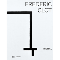 The book cover for Frederic Clot Digital shows a thick, black, painted abstract shape on a white canvas background.